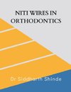 Niti Wires in Orthodontics