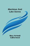 Mackinac and Lake Stories