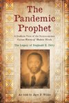 The Pandemic Prophet