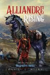 Alliandre Rising; Book One of The Knights' Trials