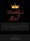 Daddy's Girl, 40 Days of Inspiration, Reflection & Affirmations