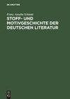 Stoff- und Motivgeschichte der deutschen Literatur