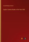 English Cookery Books to the Year 1850