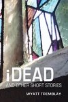 iDead and other short stories