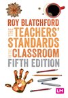 The Teachers' Standards in the Classroom