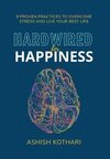 Hardwired for Happiness