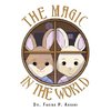 The Magic in the World