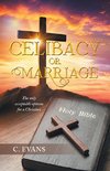 Celibacy or Marriage