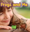 Frogs and Me