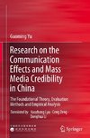 Research on the Communication Effects and Mass  Media Credibility in China