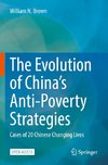 The Evolution of China¿s Anti-Poverty Strategies