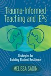 Trauma-Informed Teaching and IEPs