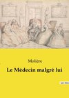 Le Médecin malgré lui