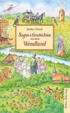 Sagen und Geschichten aus dem Wendland