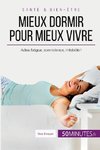 Mieux dormir pour mieux vivre