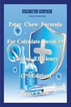 Peter Chew Formula for calculate Covid-19 Vaccine efficiency  (2nd Edition)