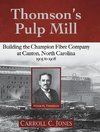 Thomson's Pulp Mill