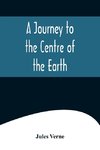 A Journey to the Centre of the Earth