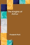 The Knights of Arthur