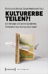 Kulturerbe teilen?!