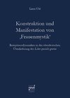 Konstruktion und Manifestation von ,Frauenmystik'