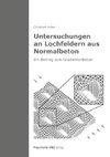 Untersuchungen an Lochfeldern aus Normalbeton.