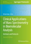 Clinical Applications of Mass Spectrometry in Biomolecular Analysis