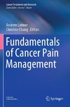 Fundamentals of Cancer Pain Management