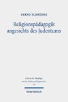 Religionspädagogik angesichts des Judentums