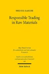 Responsible Trading in Raw Materials