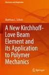 A New Kirchhoff-Love Beam Element and its Application to Polymer Mechanics