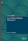 Are Children Reliable Witnesses?