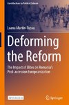 Deforming the Reform