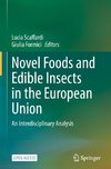 Novel Foods and Edible Insects in the European Union