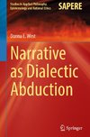 Narrative as Dialectic Abduction