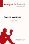 Treize raisons de Jay Asher (Analyse de l'oeuvre)