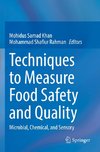 Techniques to Measure Food Safety and Quality