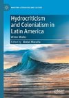 Hydrocriticism and Colonialism in Latin America