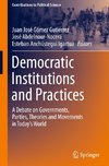 Democratic Institutions and Practices