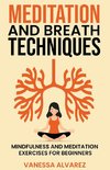 Meditation and Breath Techniques