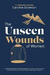 The Unseen Wounds Of Women