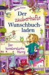 Der zauberhafte Wunschbuchladen 2. Der hamsterstarke Harry