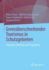 Grenzüberschreitender Tourismus in Schutzgebieten