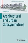 Architectural and Urban Subsymmetries