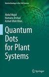 Quantum Dots for Plant Systems