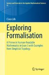 Exploring Formalisation