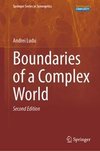 Boundaries of a Complex World