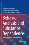 Behavior Analysis and Substance Dependence