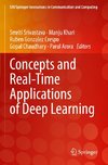 Concepts and Real-Time Applications of Deep Learning