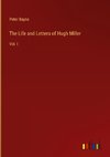 The Life and Letters of Hugh Miller